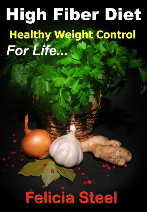 High Fiber Diet - Healthy Weight Control