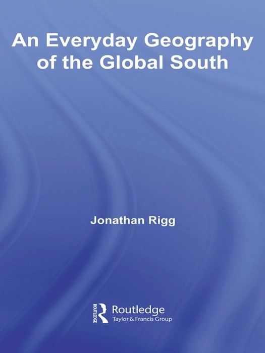 An Everyday Geography of the Global South