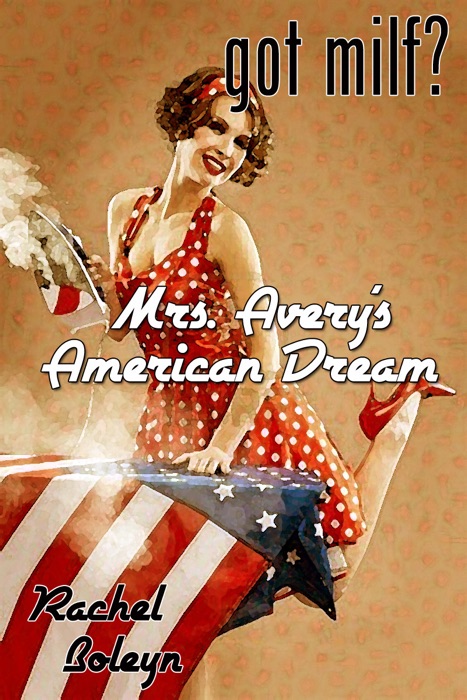 Mrs. Avery's American Dream