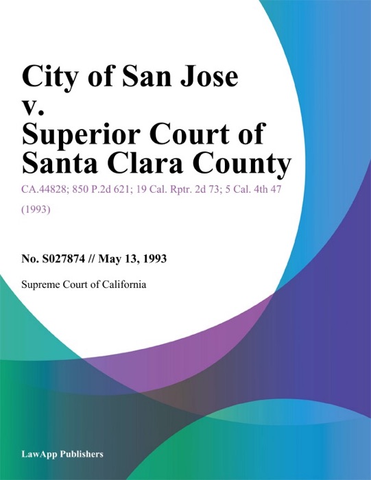 City of San Jose v. Superior Court of Santa Clara County