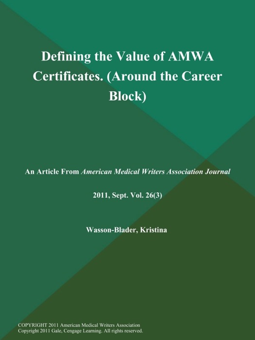 Defining the Value of AMWA Certificates (Around the Career Block)