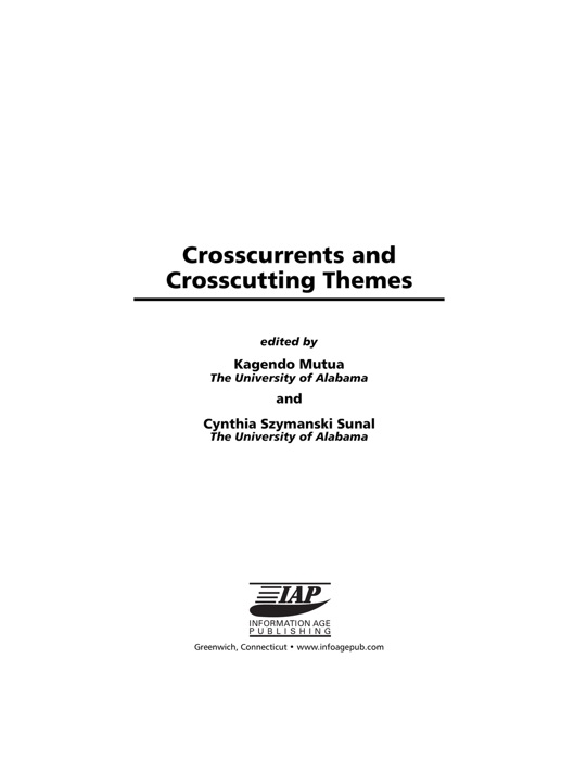 Crosscurrents and Crosscutting Themes