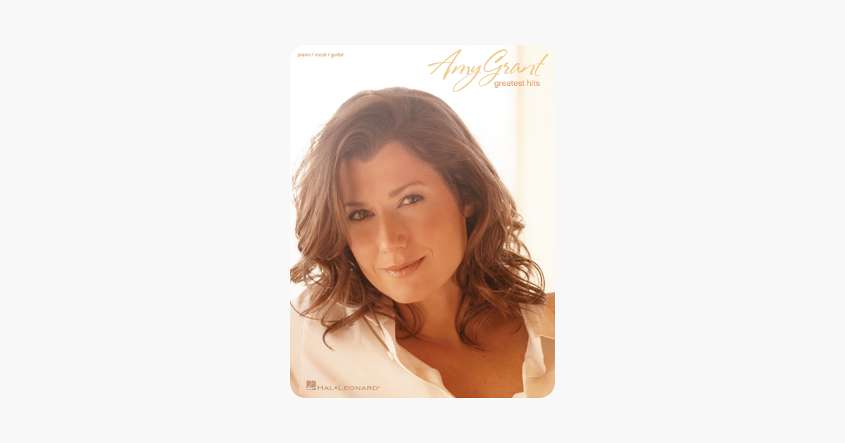 ‎Amy Grant - Greatest Hits (Songbook) on Apple Books