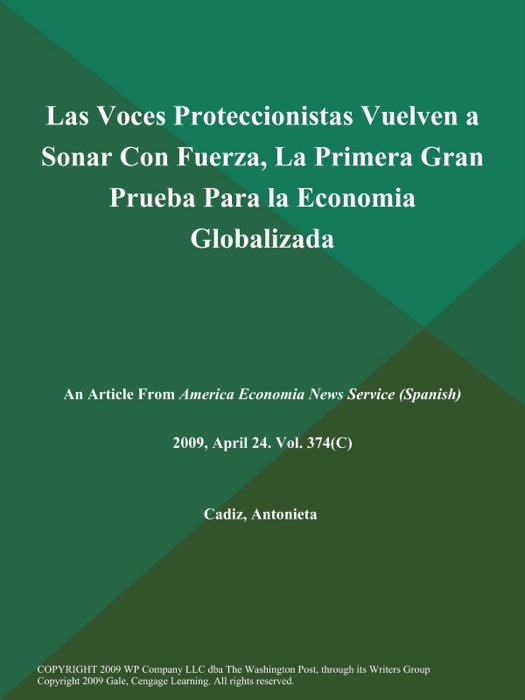 Las Voces Proteccionistas Vuelven a Sonar Con Fuerza, La Primera Gran Prueba Para la Economia Globalizada