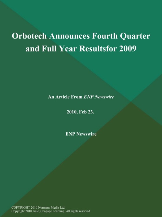 Orbotech Announces Fourth Quarter and Full Year Resultsfor 2009
