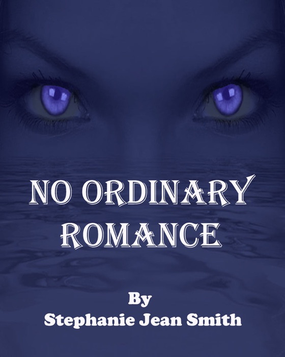 No Ordinary Romance