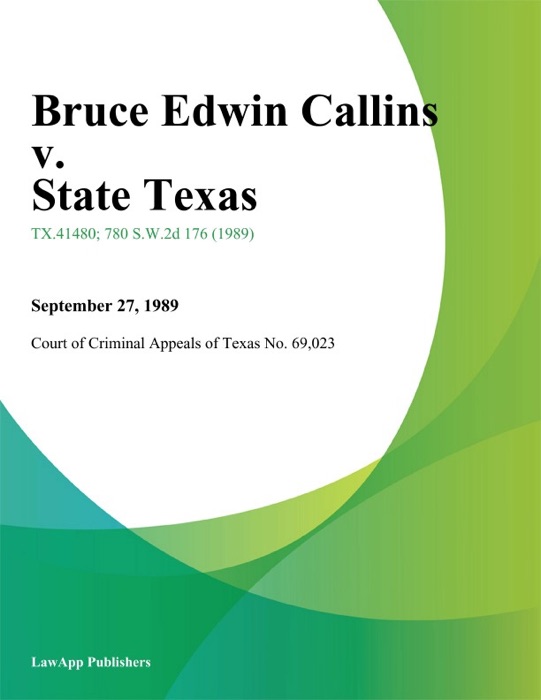 Bruce Edwin Callins v. State Texas