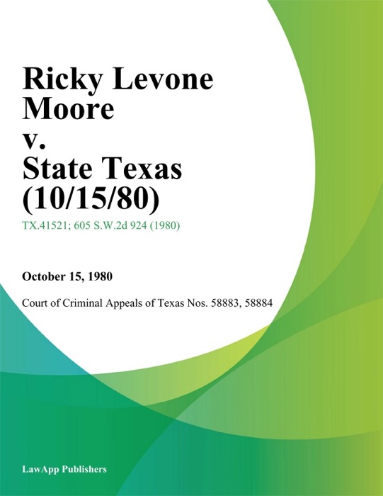 Ricky Levone Moore v. State Texas