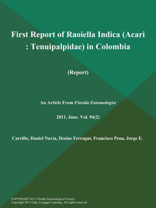 First Report of Raoiella Indica (Acari: Tenuipalpidae) in Colombia (Report)