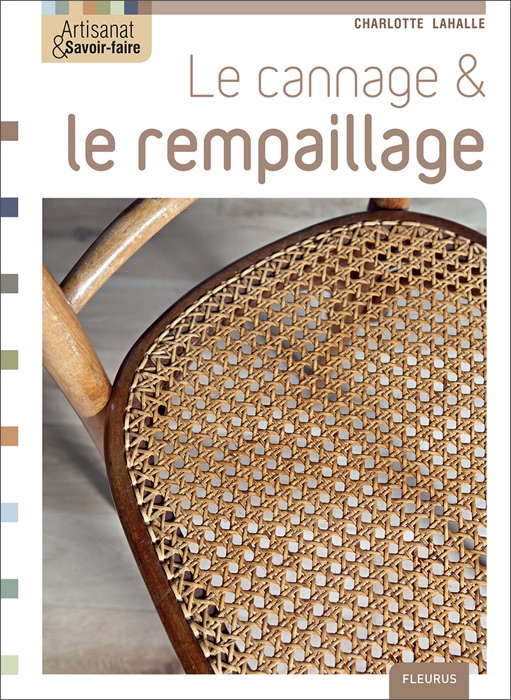 Le cannage et le rempaillage