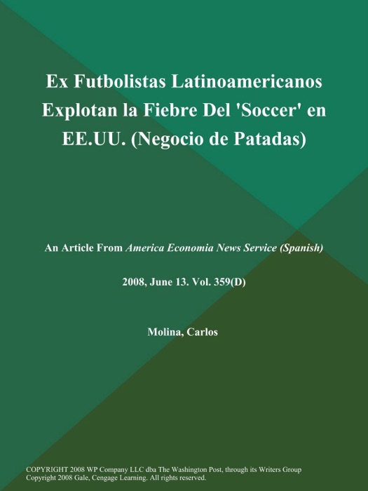 Ex Futbolistas Latinoamericanos Explotan la Fiebre Del 'Soccer' en EE.UU (Negocio de Patadas)