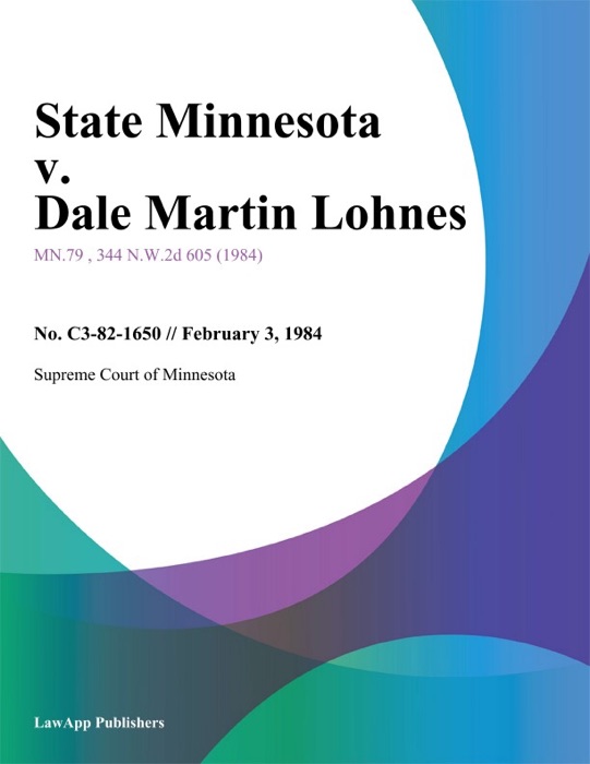 State Minnesota v. Dale Martin Lohnes