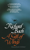 A Gift of Wings - Richard Bach