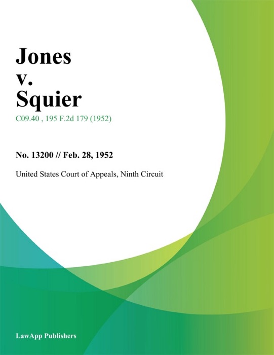 Jones v. Squier.