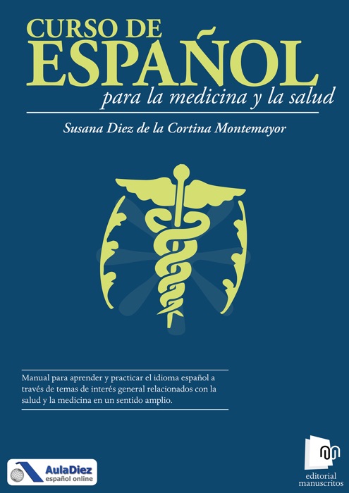 Curso de Español para la Medicina y la Salud
