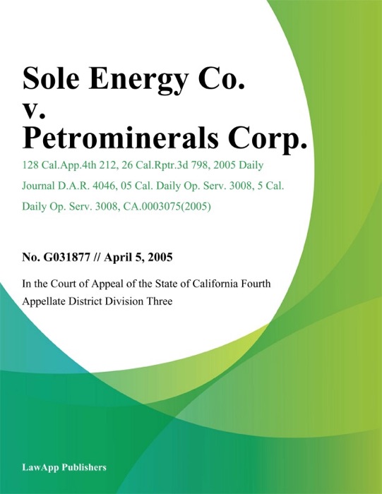 Sole Energy Co. v. Petrominerals Corp.