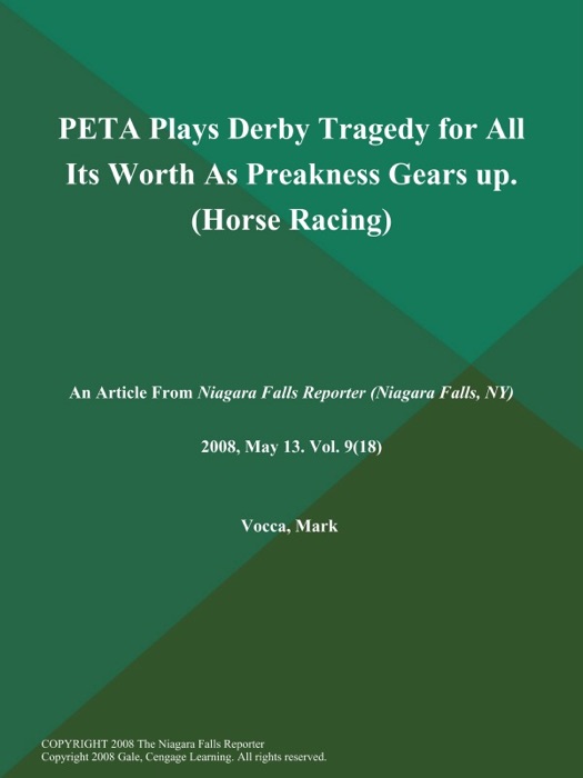 PETA Plays Derby Tragedy for All Its Worth As Preakness Gears up (Horse Racing)