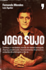 Jogo Sujo - Fernando Mendes & Luís Aguilar