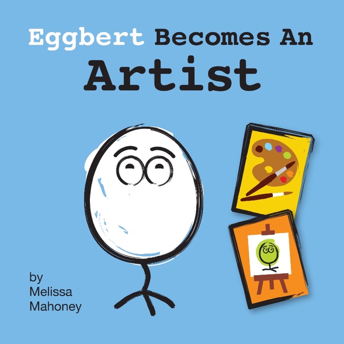 Eggbert Becomes an Artist