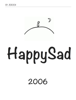 HappySad 2006 - Jeroen