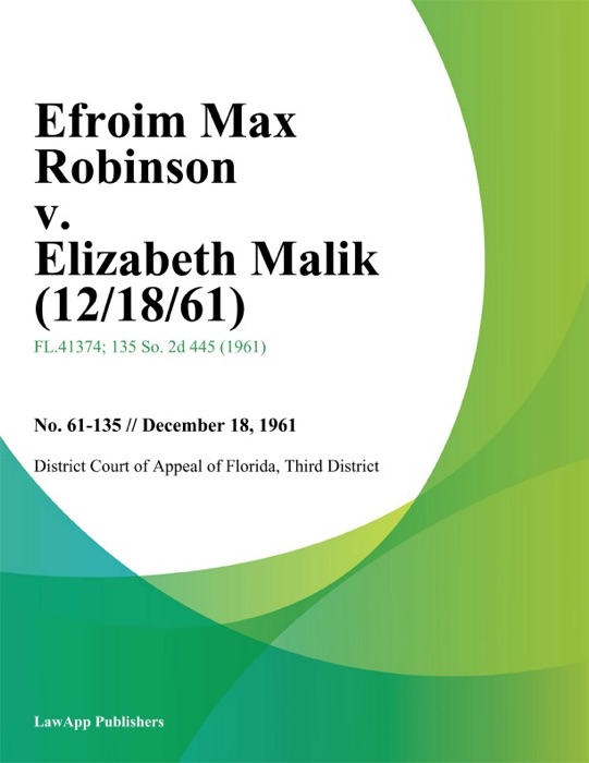 Efroim Max Robinson v. Elizabeth Malik