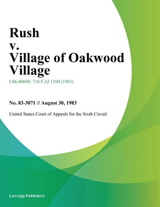 Rush v. Village of Oakwood Village