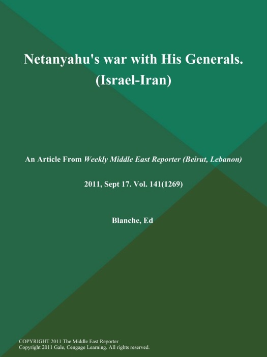 Netanyahu's war with His Generals (Israel-Iran)