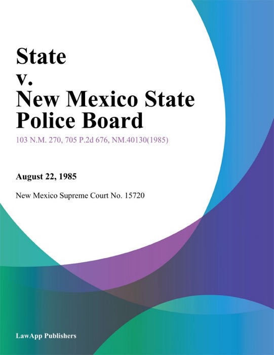 State v. New Mexico State Police Board