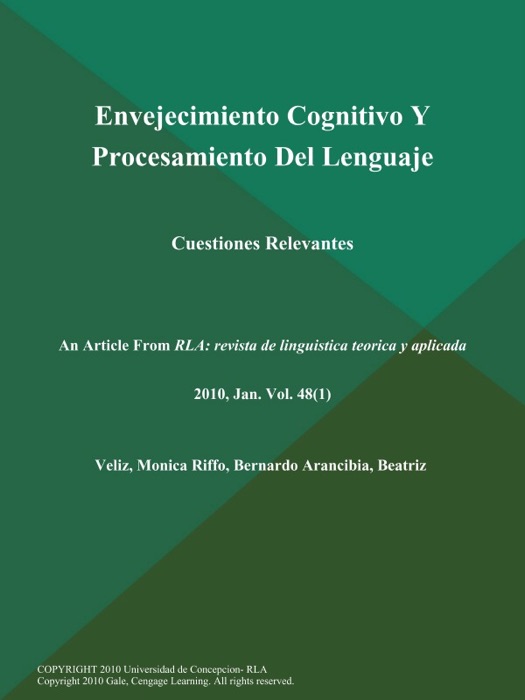 Envejecimiento Cognitivo y Procesamiento del Lenguaje: Cuestiones Relevantes