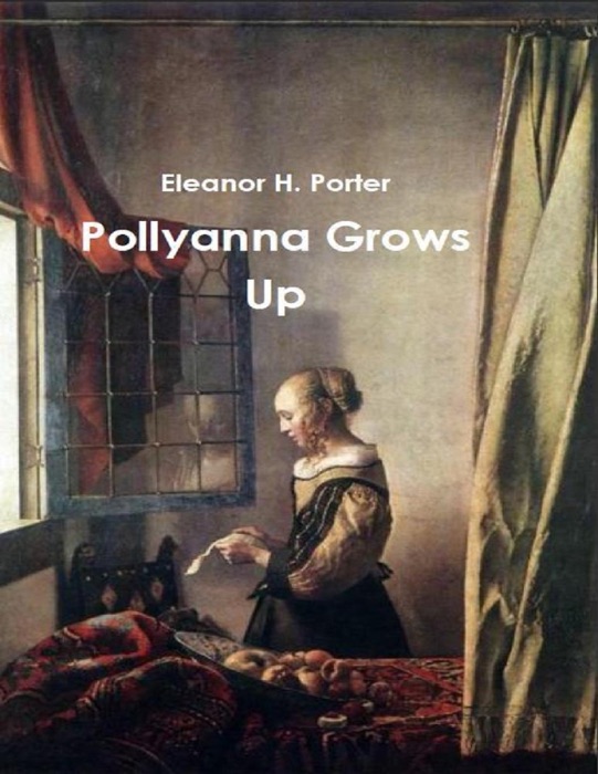 Pollyanna Grows Up