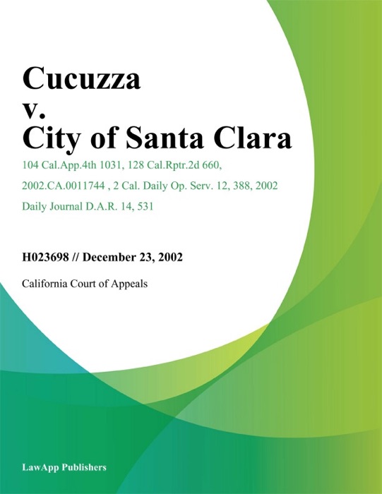 Cucuzza V. City Of Santa Clara