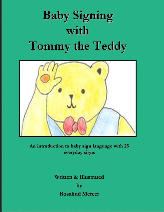 Baby Signing with Tommy the Teddy