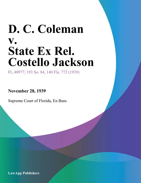 D. C. Coleman v. State Ex Rel. Costello Jackson