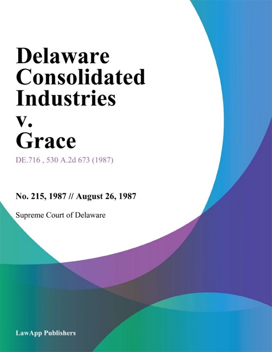 Delaware Consolidated Industries v. Grace