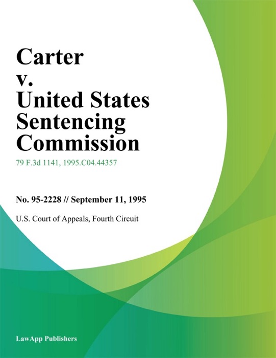 Carter v. United States Sentencing Commission