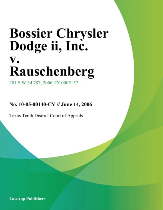 Bossier Chrysler Dodge II, Inc. v. Rauschenberg