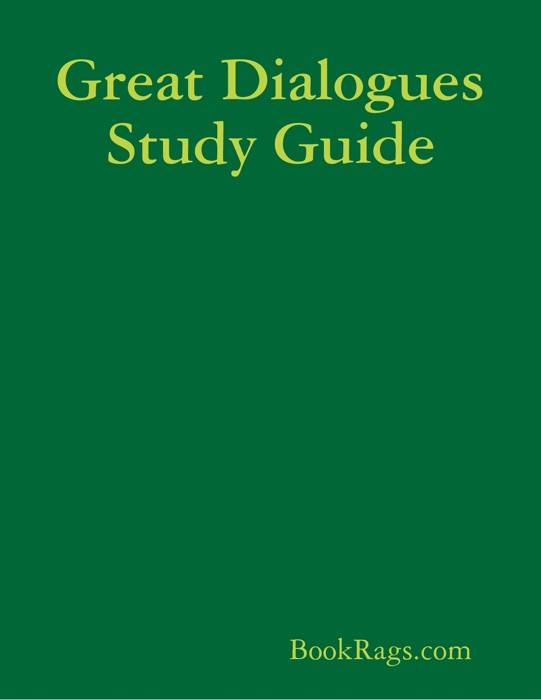 Great Dialogues Study Guide