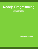 Agus Kurniawan - Nodejs Programming By Example artwork