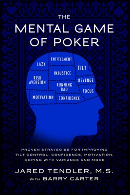 The Mental Game of Poker 2011 The Mental Game of Poker 2011