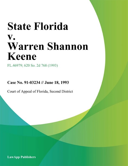 State Florida v. Warren Shannon Keene