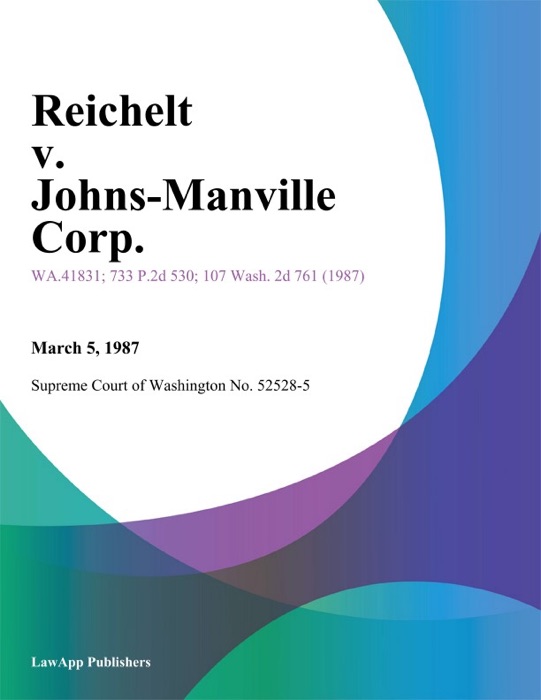 Reichelt V. Johns-Manville Corp.