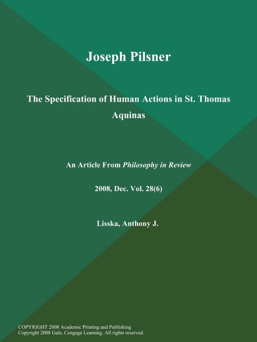 Joseph Pilsner: The Specification of Human Actions in St. Thomas Aquinas