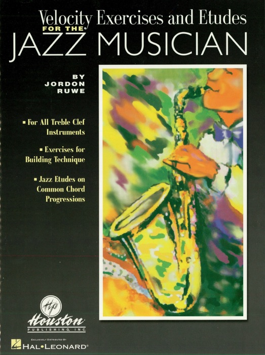 Velocity Exercises and Etudes for the Jazz Musician (Music Instruction)