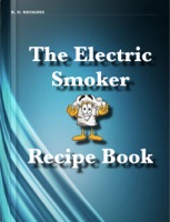 The Electric Smoker Recipe Book
