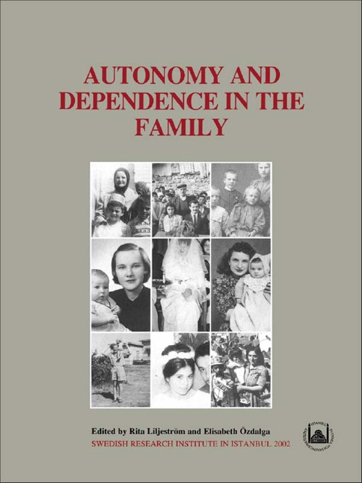 Autonomy and Dependence in the Family