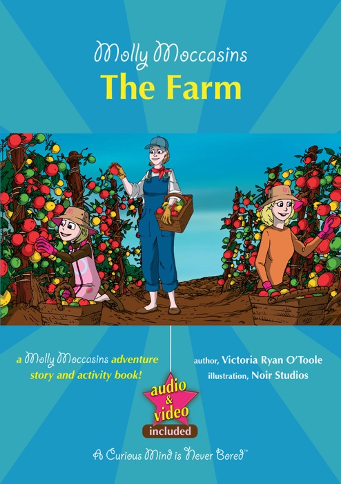 Molly Moccasins -- The Farm (Read Aloud Version)