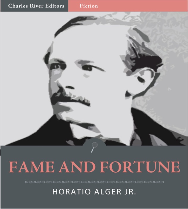 Fame and Fortune: The Progress of Richard Hunter (Illustrated Edition)