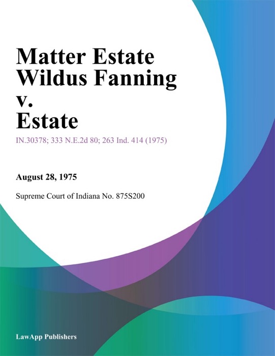 Matter Estate Wildus Fanning v. Estate