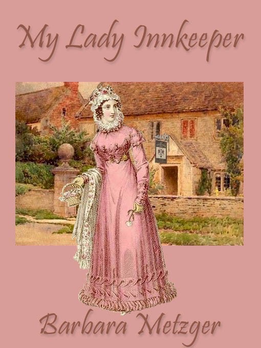 My Lady Innkeeper (a Regency Romance)