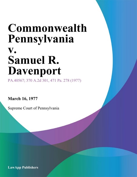 Commonwealth Pennsylvania v. Samuel R. Davenport